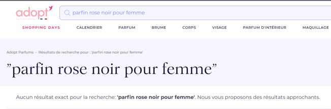 Page de résultats d'Adopt pour « parfin rose noir pour femme » : aucun résultat exact, le site annonce des résultats approchants